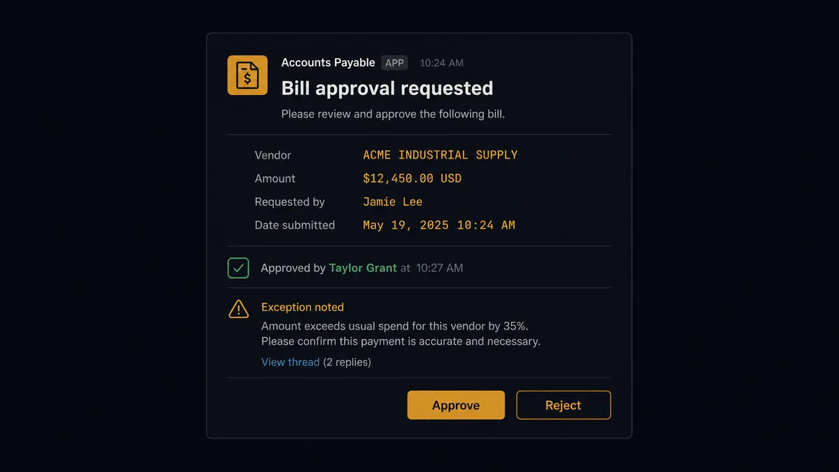Slack approval message for an accounts payable bill, showing the vendor, amount, the named approver who clicked approve, and a timestamp, with an exception note thread below it