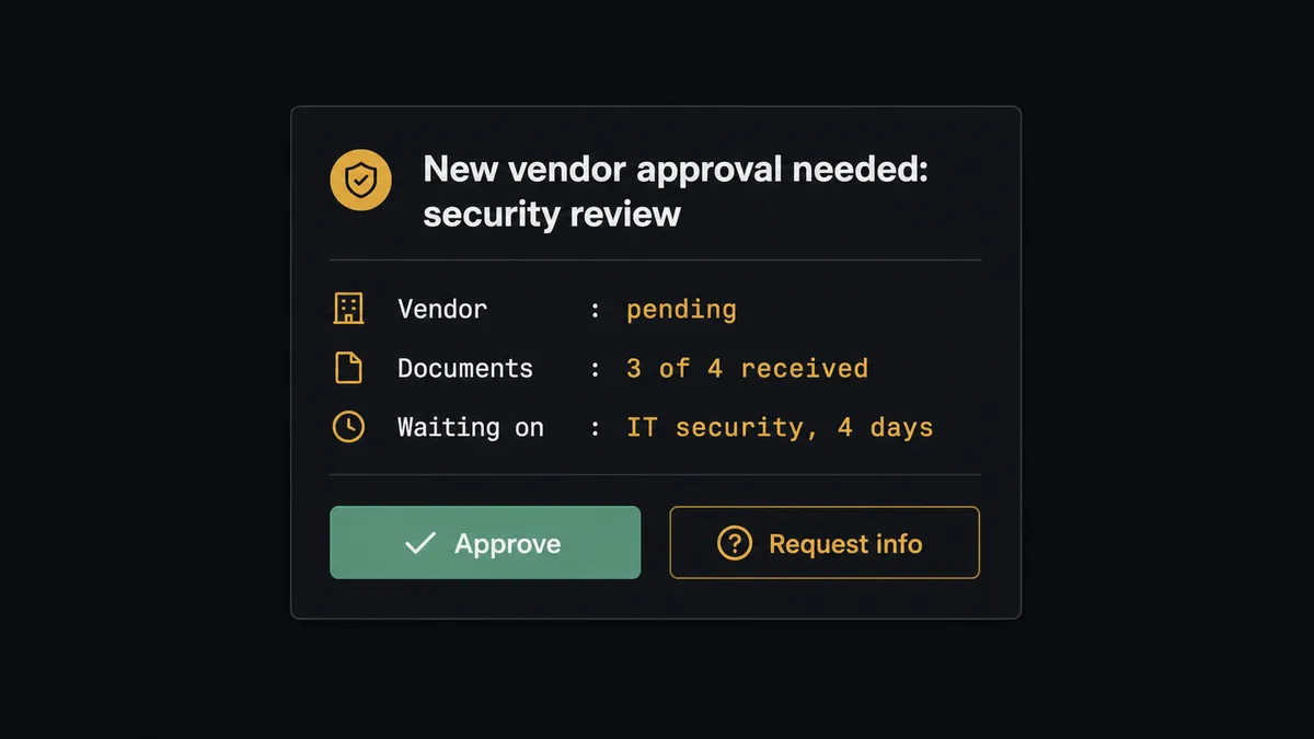 A single Slack-style notification card on a dark background reading "New vendor approval needed: security review"