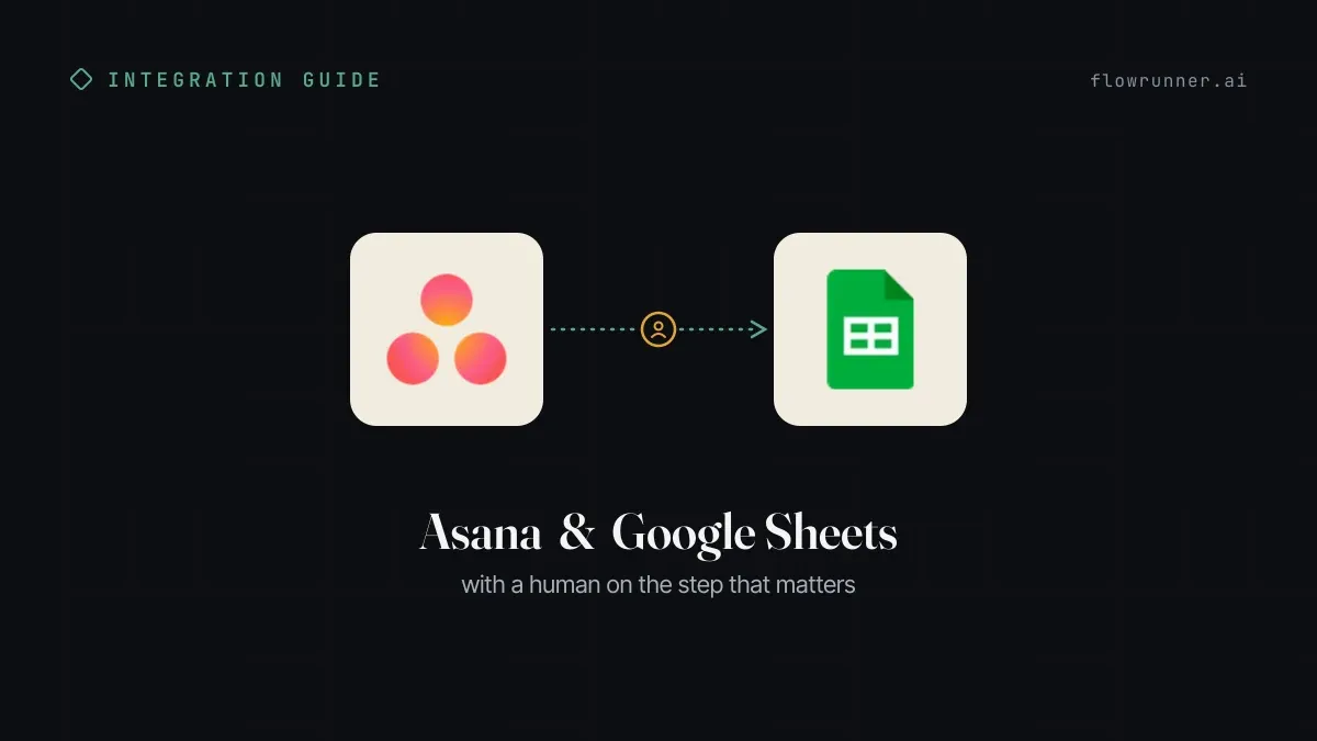 Asana + Google Sheets: Every Flagged Row Becomes a Tracked Task