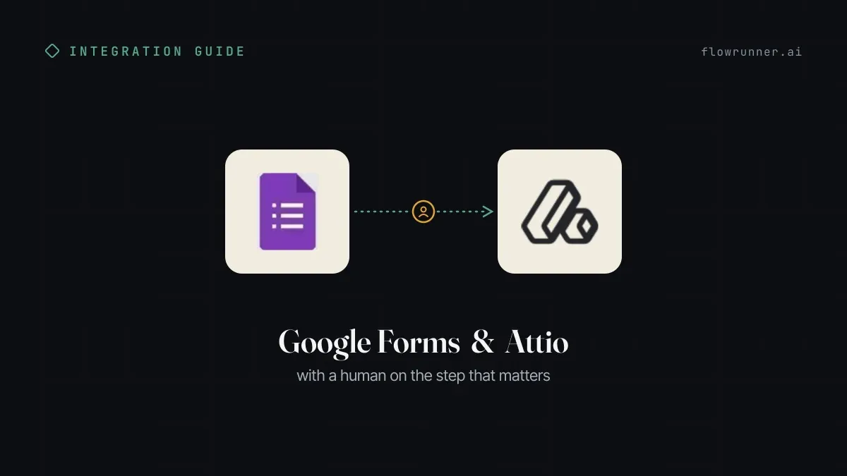 How to Connect Google Forms with Attio (With or Without an AI Agent)