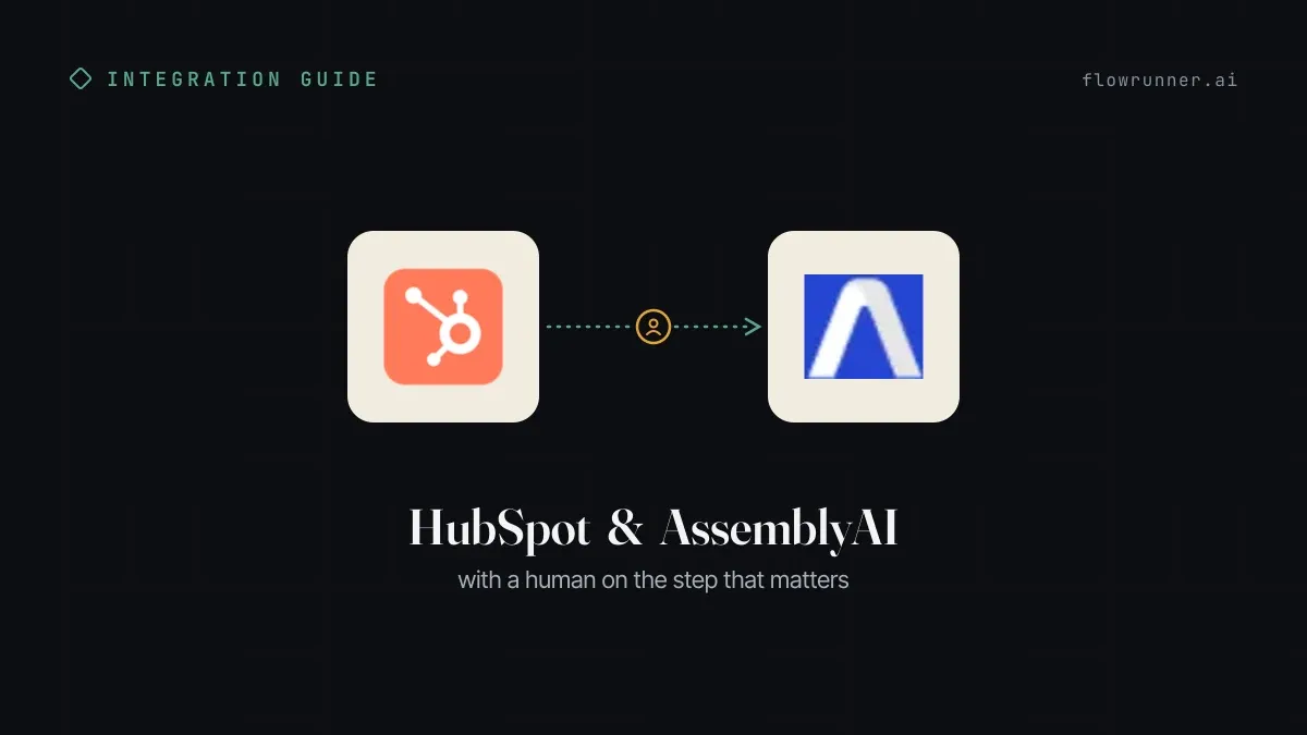 How to Connect HubSpot with AssemblyAI (With or Without an AI Agent)