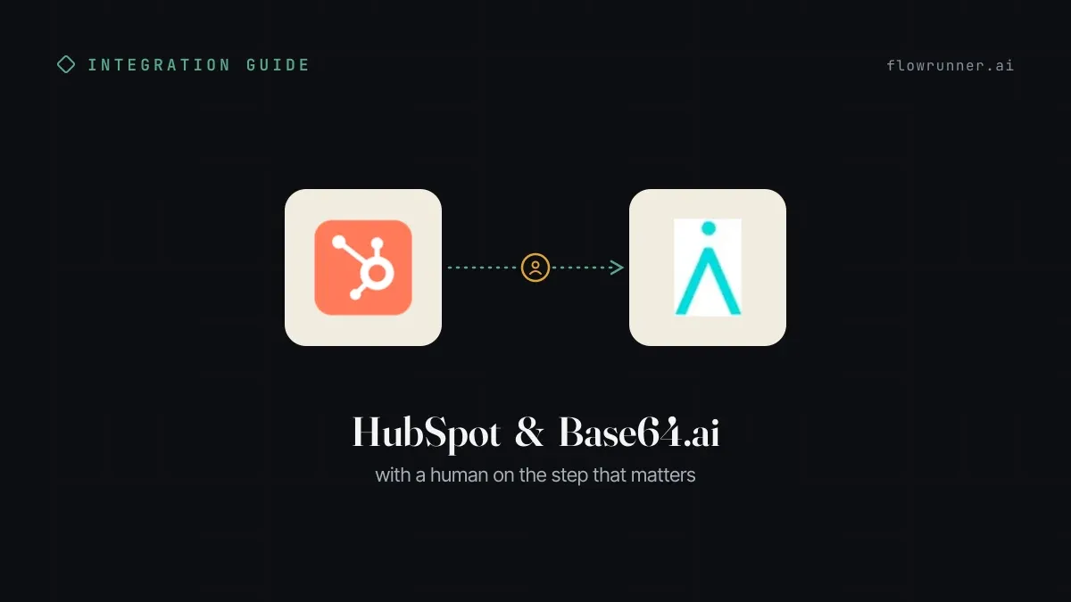 How to Connect HubSpot with Base64.ai (With or Without an AI Agent)
