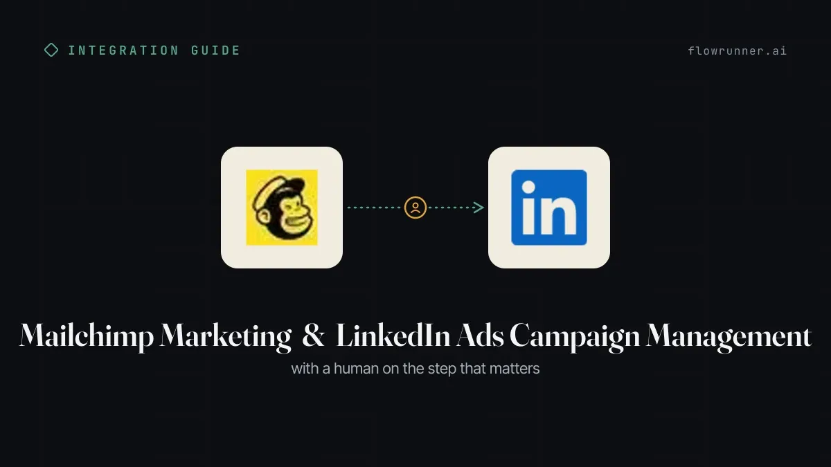 How to Connect Mailchimp Marketing with LinkedIn Ads (With or Without an AI Agent)