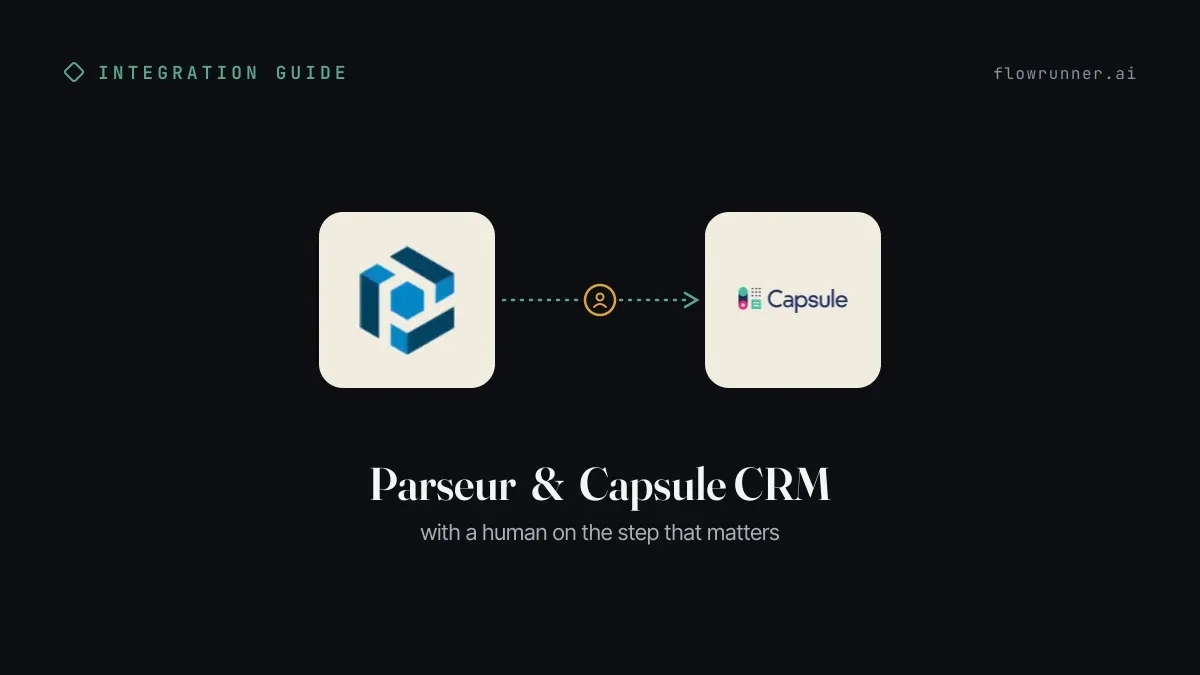 How to Connect Parseur with Capsule CRM (With or Without an AI Agent)