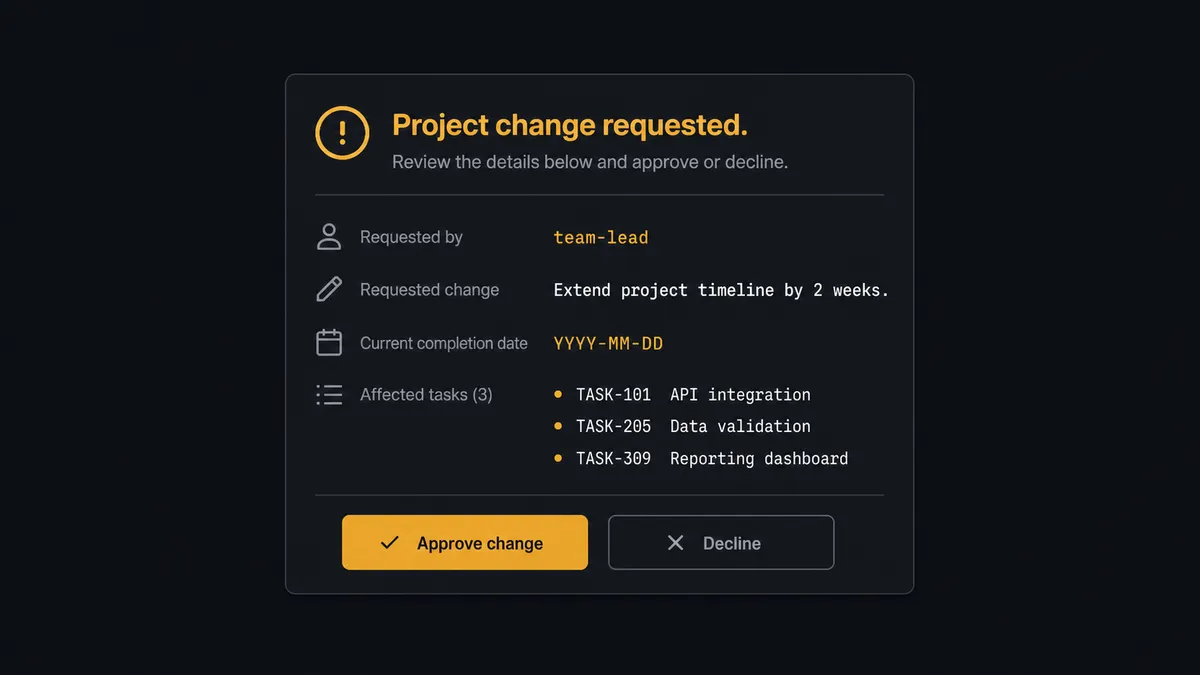 A dark Slack-style approval card on a #0C0E12 field, titled "Project change requested