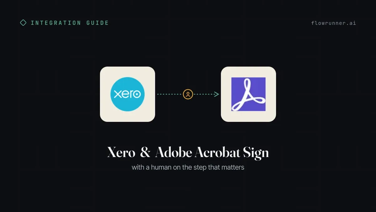 How to Connect Xero with Adobe Sign (With or Without an AI Agent)