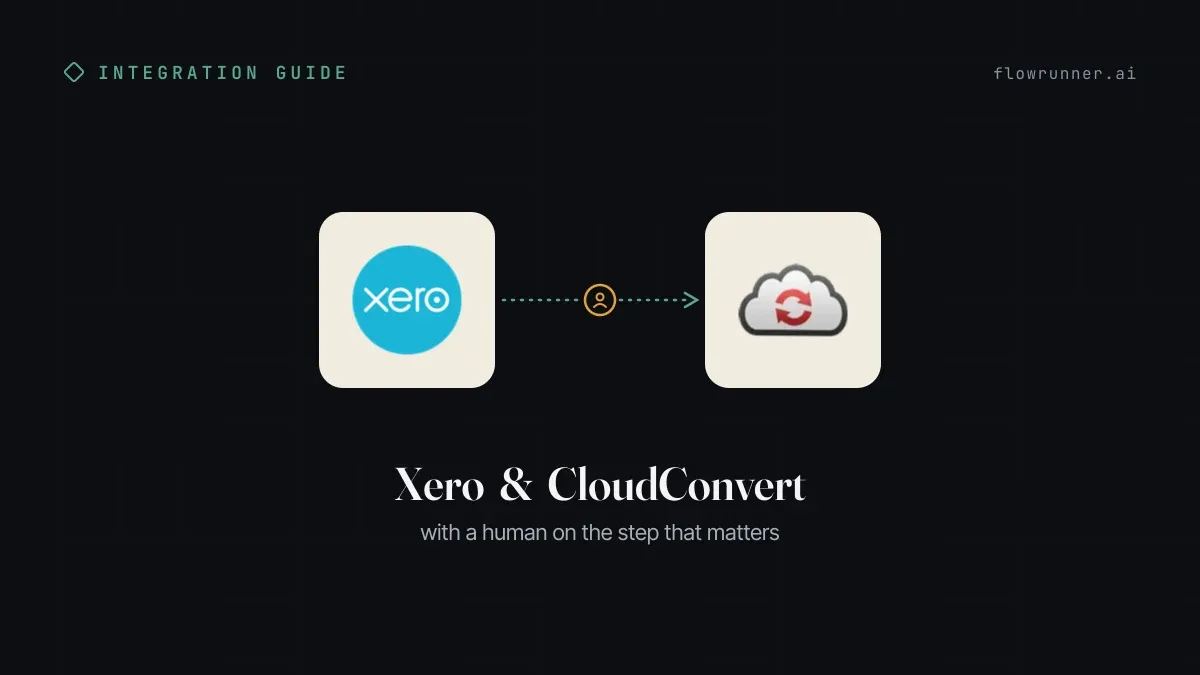 How to Connect Xero with CloudConvert (With or Without an AI Agent)
